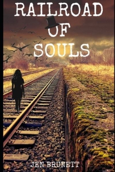 Cover for Jen Brunett · Railroad of Souls (Paperback Book) (2020)