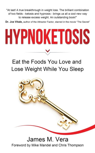 James M Vera · Hypnoketosis (Paperback Book) (2020)