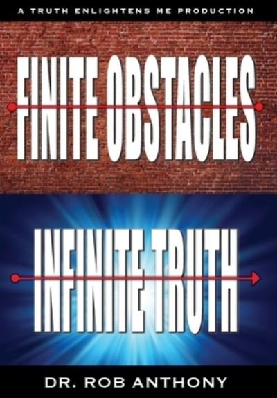 Cover for Rob Anthony · Finite Obstacles Infinite Truth (Hardcover Book) (2022)
