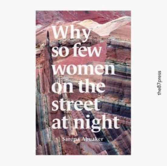 Cover for Sarona Abuaker · Why so few women on the street at night (Paperback Book) (2021)