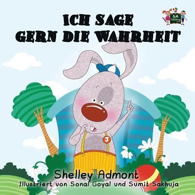 Cover for Shelley Admont · Ich sage gern die Wahrheit (Paperback Book) (2016)