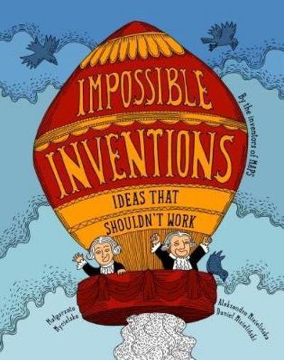 Impossible Inventions - Malgorzata Mycielska - Livros - Gecko Press - 9781776571703 - 1 de dezembro de 2017