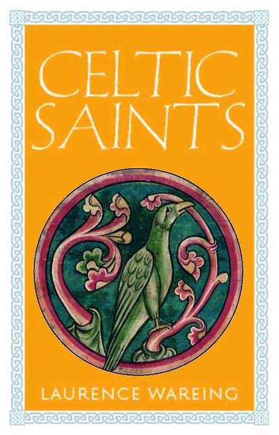 Cover for Laurence Wareing · Celtic Saints (Pocketbok) (2020)