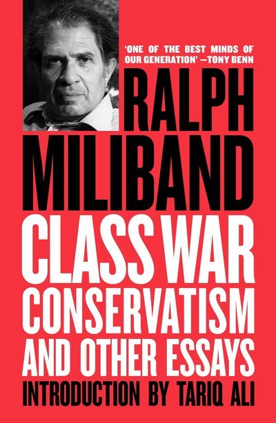 Cover for Ralph Miliband · Class War Conservatism: And Other Essays (Paperback Book) (2015)