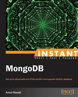 Cover for Amol Nayak · Instant MongoDB (Pocketbok) (2013)
