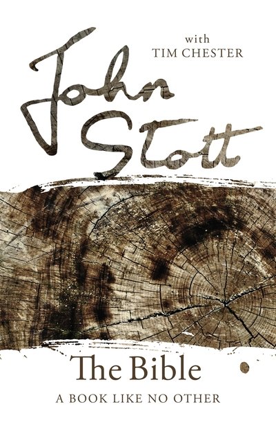 Cover for Stott, John (Author) · The Bible: A Book Like No Other - The Contemporary Christian (Taschenbuch) (2019)