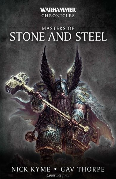 Cover for Nick Kyme · Masters of Stone and Steel - Warhammer Chronicles (Pocketbok) (2018)