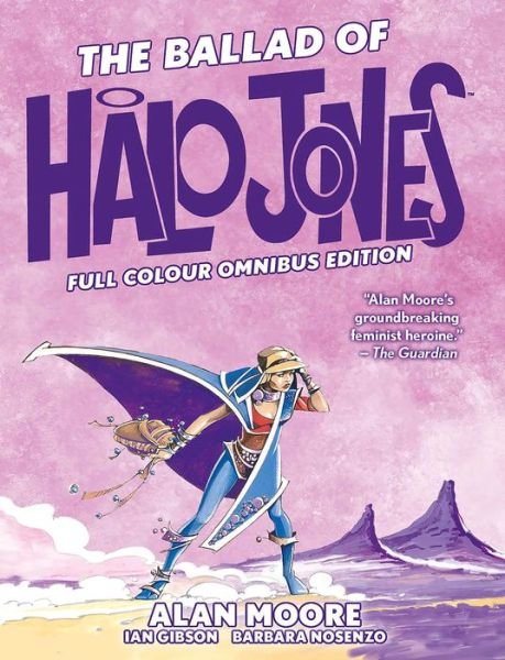 Cover for Alan Moore · The Ballad of Halo Jones: Full Colour Omnibus Edition - The Ballad of Halo Jones (Gebundenes Buch) (2023)