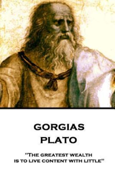 Plato - Gorgias - Plato - Books - Scribe Publishing - 9781787375703 - March 22, 2018