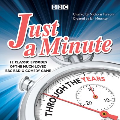 Cover for BBC Radio Comedy · Just a Minute: Through the Years: 12 classic episodes of the much-loved BBC Radio comedy game (Hörbok (CD)) [Unabridged edition] (2018)
