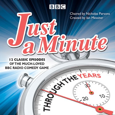Cover for BBC Radio Comedy · Just a Minute: Through the Years: 12 classic episodes of the much-loved BBC Radio comedy game (Audiobook (CD)) [Unabridged edition] (2018)