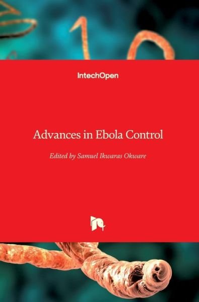 Cover for Samuel Ikwaras Okware · Advances in Ebola Control (Hardcover Book) (2018)