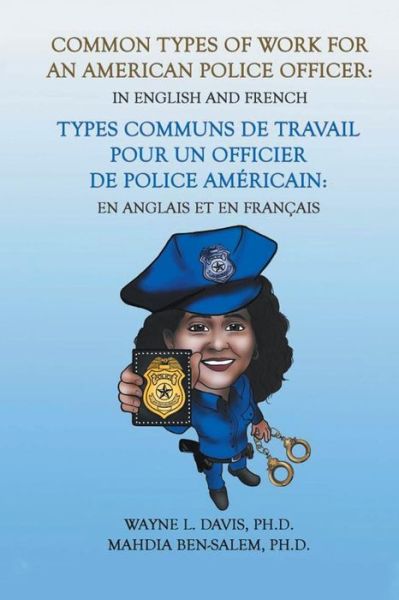 Cover for Wayne L Davis · Common Types of Work for an American Police Officer (Paperback Book) (2019)