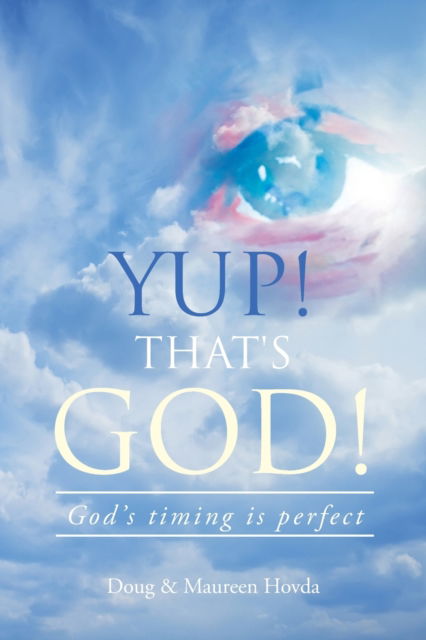 Cover for Maureen Hovda · Yup! That's God! (Paperback Book) (2019)