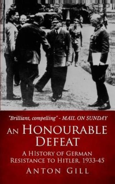 Cover for Anton Gill · An Honourable Defeat (Paperback Bog) (2019)