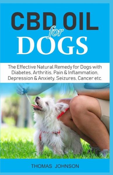 Cover for Thomas Johnson · CBD Oil for Dogs (Paperback Book) (2019)