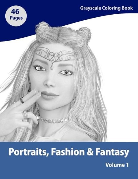 Cover for Ajm Leisure · Portraits, Fashion &amp; Fantasy Volume 1 (Paperback Bog) (2019)