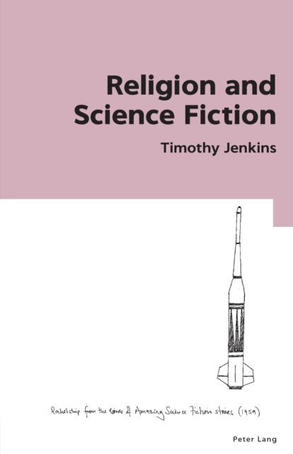 Cover for Timothy Jenkins · Religion and Science Fiction : 2 (Paperback Book) [New ed edition] (2024)