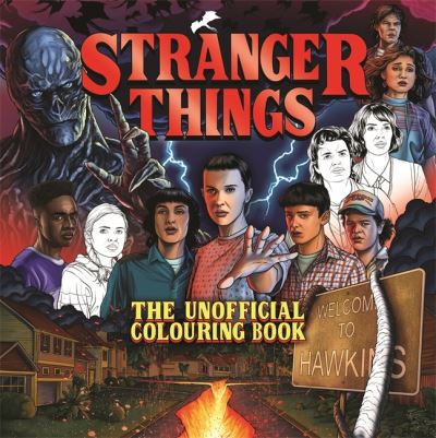 Stranger Things: The Unofficial Colouring Book - Igloo Books - Books - Bonnier Books Ltd - 9781837711703 - July 31, 2023