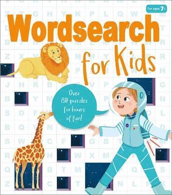 Cover for Ivy Finnegan · Wordsearch for Kids: Over 80 Puzzles for Hours of Fun! (Paperback Book) (2021)