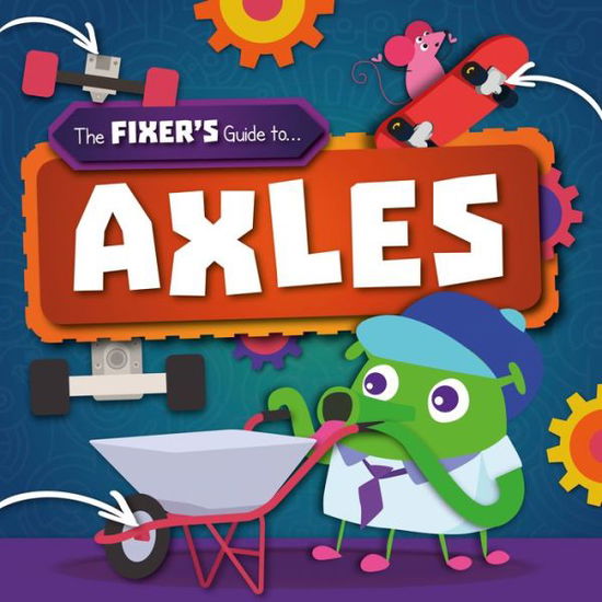 Cover for John Wood · Axles - The Fixer's Guide to (Hardcover Book) (2020)