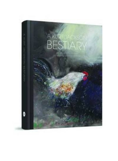 Cover for Kurt Jackson · A Kurt Jackson Bestiary (Gebundenes Buch) [New edition] (2015)