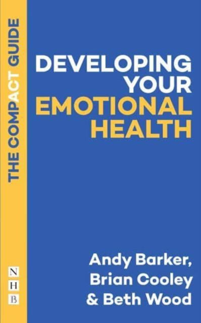 Cover for Andy Barker · Developing Your Emotional Health: The Compact Guide - The Compact Guides (Paperback Book) (2024)