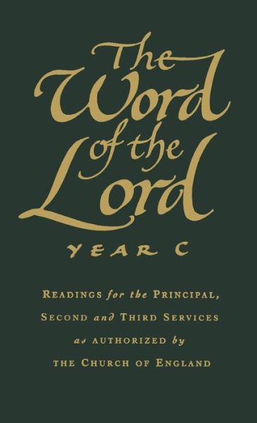 The Word of the Lord: Year C - T Bro - Libros - Canterbury Press - 9781853113703 - 1 de septiembre de 2000