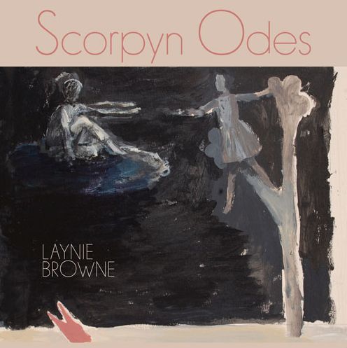 Cover for Laynie Browne · Scorpyn Odes: Poetry (Paperback Book) (2015)