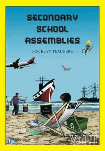 Cover for Williams, Mark &amp; Luke · SECONDARY SCHOOL ASSEMBLIES for Busy Teachers - Vol 2 (Paperback Book) (2015)
