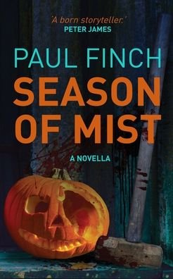 Cover for Paul Finch · Season Of Mist: A Novella (Paperback Bog) (2019)