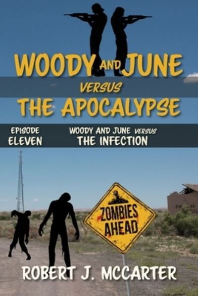 Cover for Robert J. McCarter · Woody and June versus the Infection (Book) (2022)