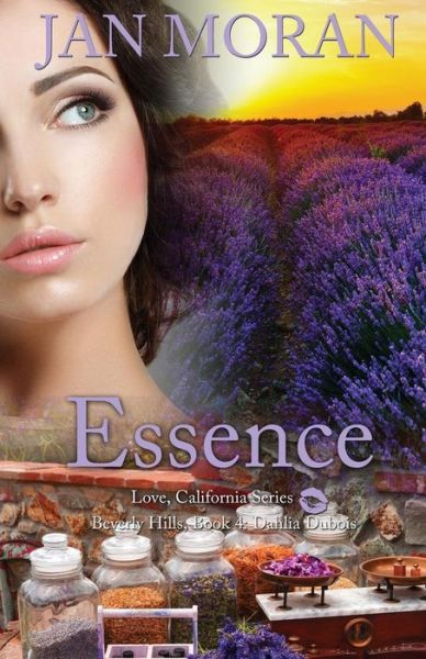 Cover for Jan Moran · Essence (A Love, California Series Novel, Book 4) (Paperback Book) (2016)