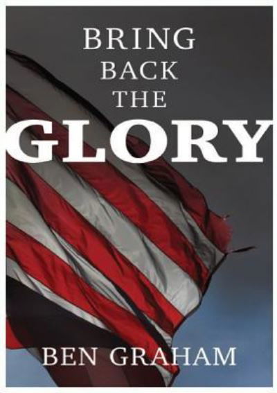 Cover for Ben Graham · Bring Back The Glory (Paperback Book) (2016)