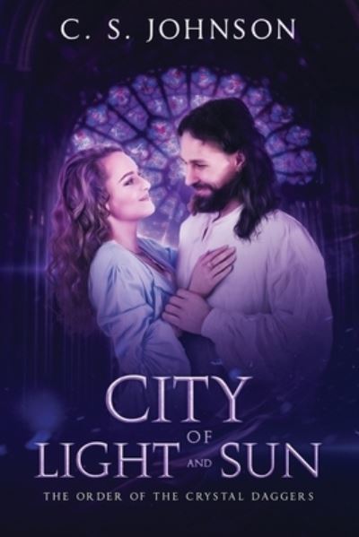 Cover for C. S. Johnson · City of Light and Sun (Book) (2022)