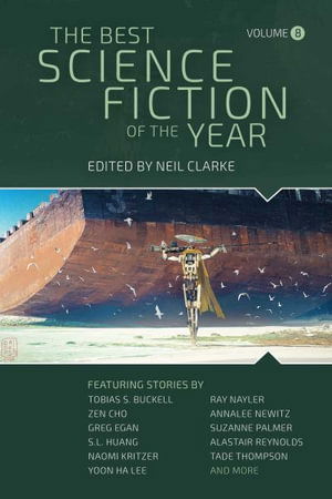 Cover for Neil Clarke · The Best Science Fiction of the Year: Volume Eight - Best Science Fiction of the Year (Pocketbok) (2024)