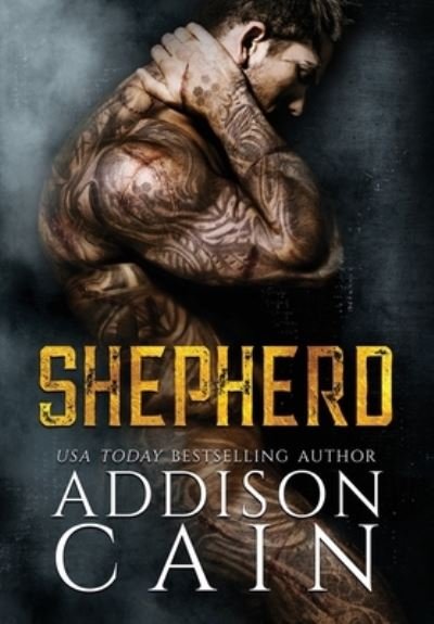 Cover for Addison Cain · Shepherd (Hardcover Book) (2021)