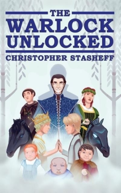 Cover for Christopher Stasheff · The Warlock Unlocked (Buch) (2023)