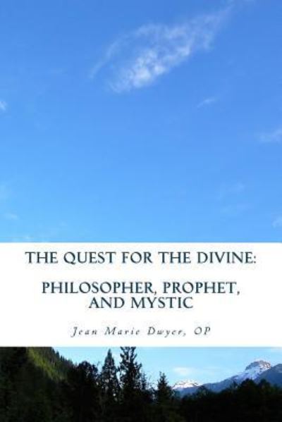 Cover for Op Jean Marie Dwyer · The Quest for the Divine (Paperback Bog) (2018)