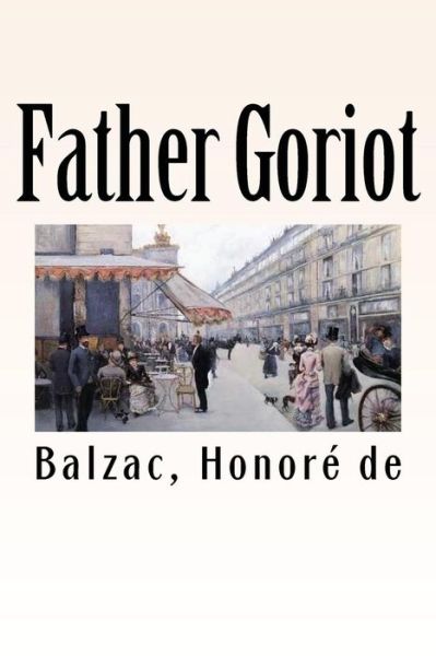 Cover for Honor · Father Goriot (Paperback Book) (2017)