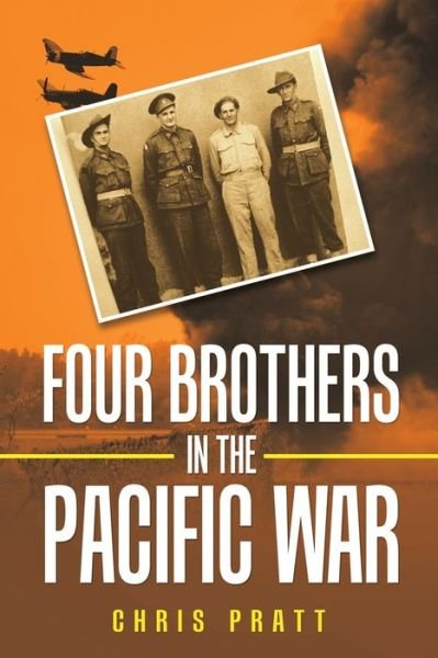 Cover for Chris Pratt · Four Brothers in the Pacific War (Paperback Bog) (2022)