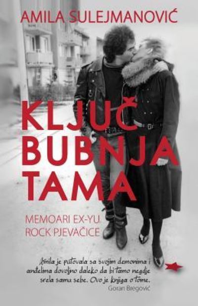 Cover for Amila Sulejmanovic · Klju? Bubnja Tama (Paperback Book) (2018)