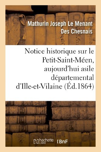 Cover for Le Menant Des Chesnais-m · Notice Historique Sur Le Petit-saint-meen, Aujourd Hui Asile Departemental D Ille-et-vilaine (Paperback Bog) [French edition] (2013)