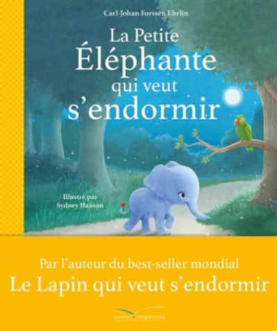 Cover for Carl-Johan Forssen Ehrlin · La petite elephante qui veut s'endormir (Inbunden Bok) (2016)