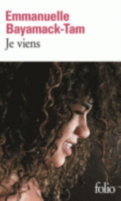 Cover for Emmanuelle Bayamack-Tam · Je viens (Paperback Book) (2016)