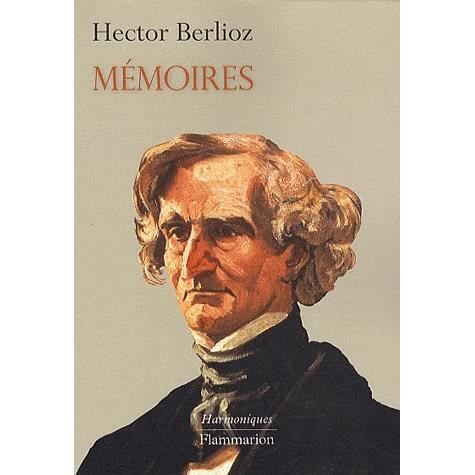 Cover for Hector Berlioz · Memoires (MERCH) (2010)