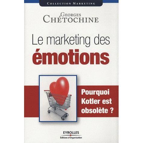 Cover for Georges Chetochine · Le marketing des emotions (Paperback Book) (2008)