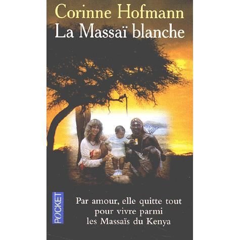 Cover for Corinne Hofmann · La Massai Blanche (Paperback Book) (2008)