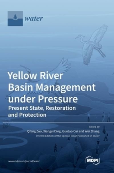 Cover for Qiting Zuo · Yellow River Basin Management under Pressure (Hardcover bog) (2022)