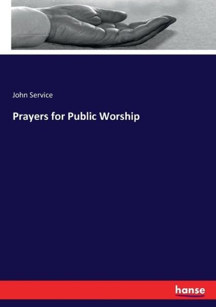 Cover for Service · Prayers for Public Worship (Book) (2017)